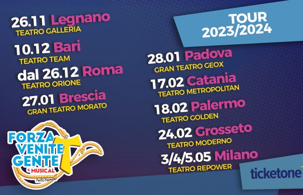 Pronti per il tour 2023/2024 di Forza Venite Gente? Seguite il cast del musical nelle città italiane più belle.
